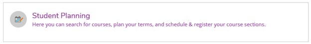 Here you can search for courses, plan your terms, and schedule &amp; register your sections