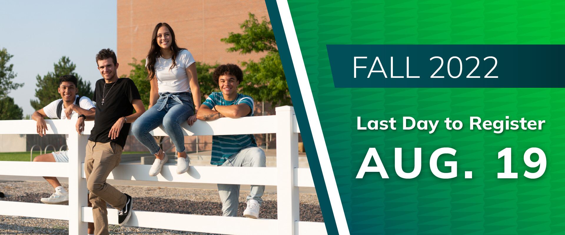 Fall 2022 Last Day to Register, Aug. 19