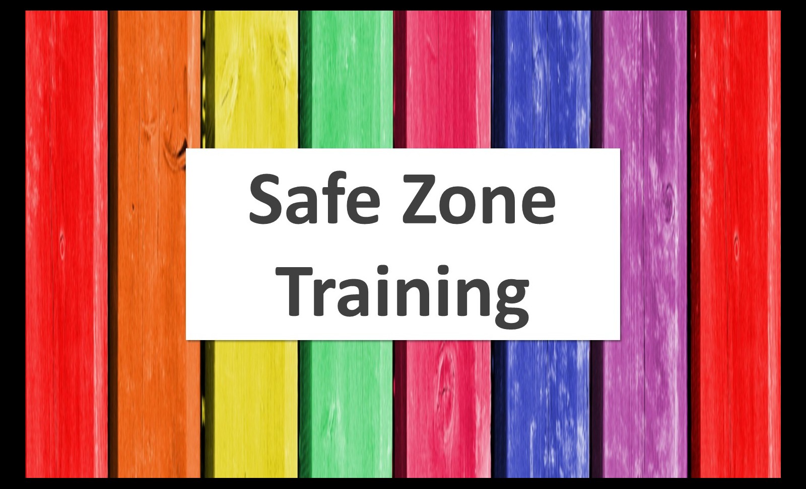 Attend a Safe Zone Training