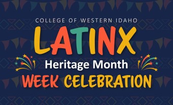 College of Western Idaho Latinx Heritage Month Week Celebration