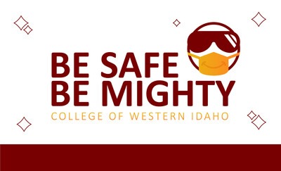 Be Safe Be Mighty at College of Western Idaho graphic