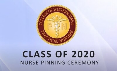 College of Western Idaho's Practical Nursing Program Class of 2020 Nurse Pinning Ceremony graphic