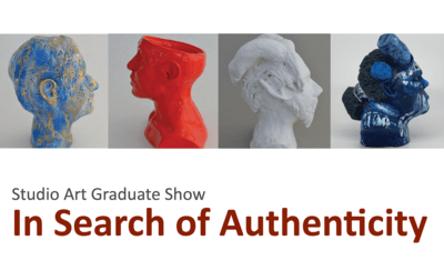 Studio Art Graduate Show, "In Search of Authenticity", begins Dec. 6, 2018.