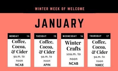 Winter Week of Welcome begins Monday, Jan. 14. 