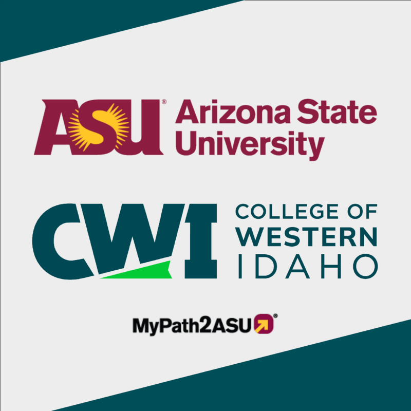ASU Arizona State University | CWI College of Western Idaho | MyPath2ASU
