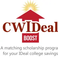 CWIDeal Boost - A matching scholarship program for your IDeal college savings. 