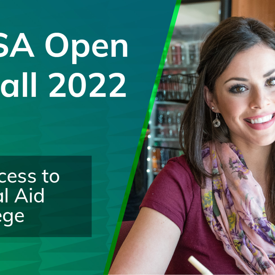 FAFSA Open for Fall 2022. Girl completing her FAFSA