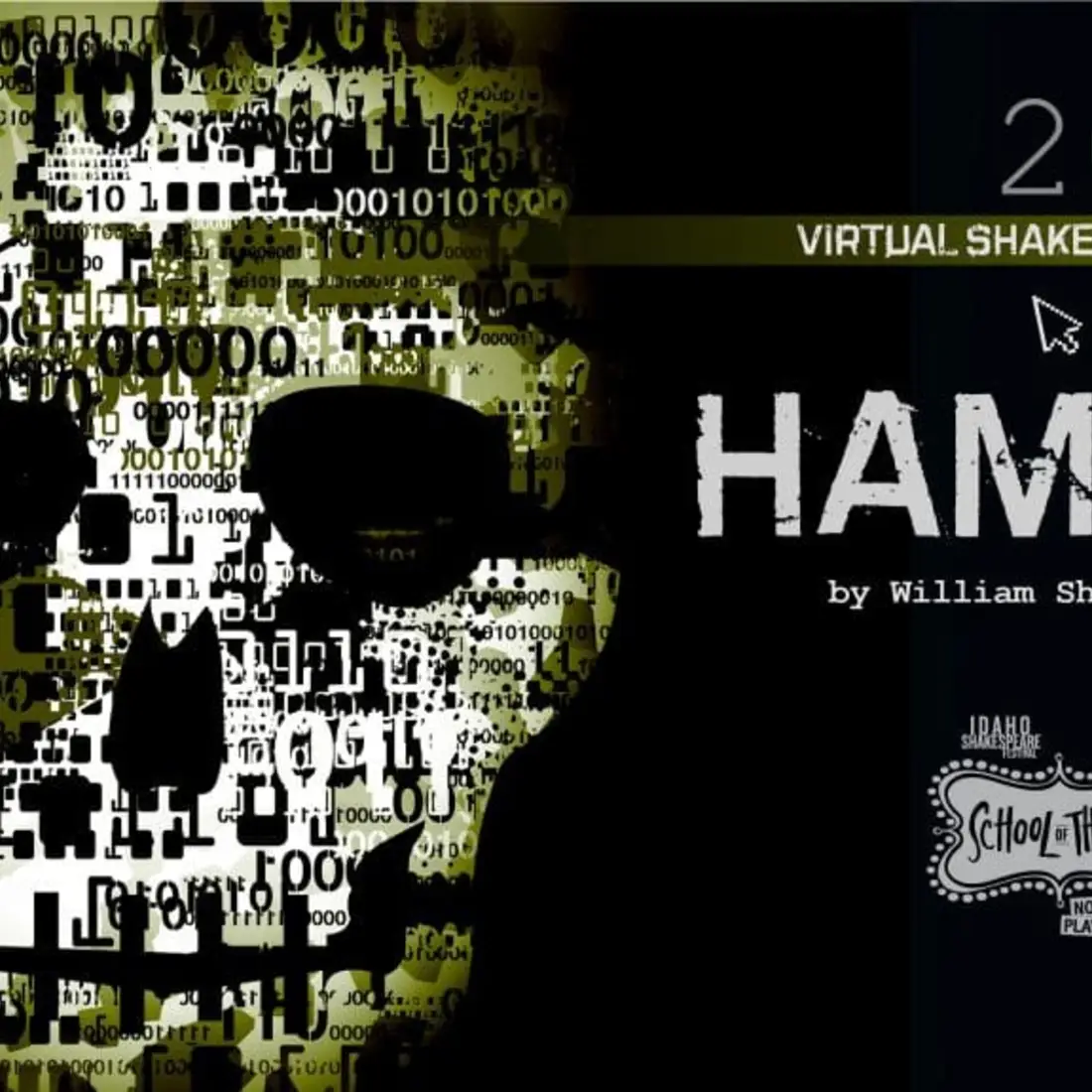 2021 Virtual Shakespearience Hamlet by William Shakespeare