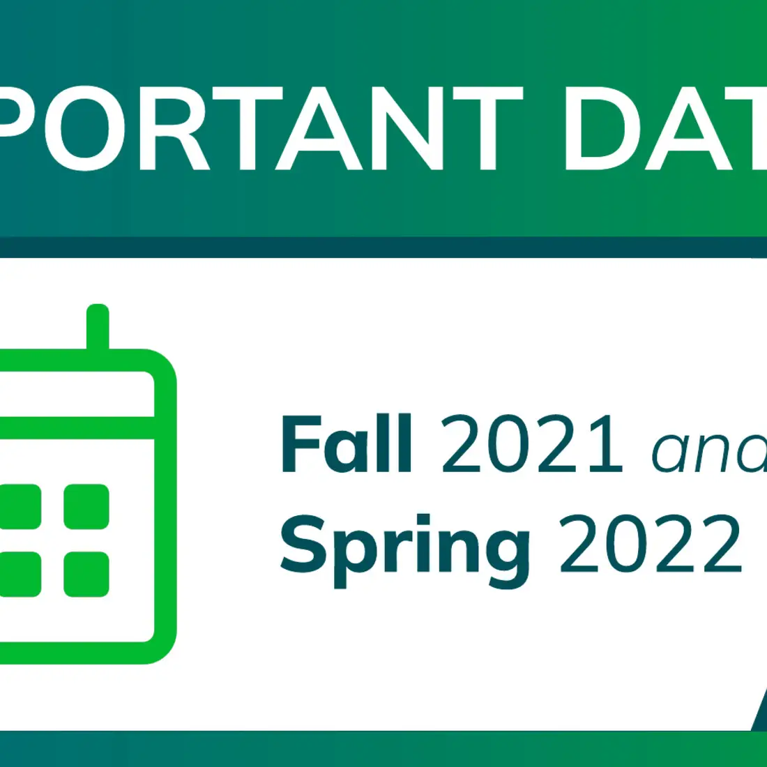 Important Dates Fall 2021 and Spring 2022