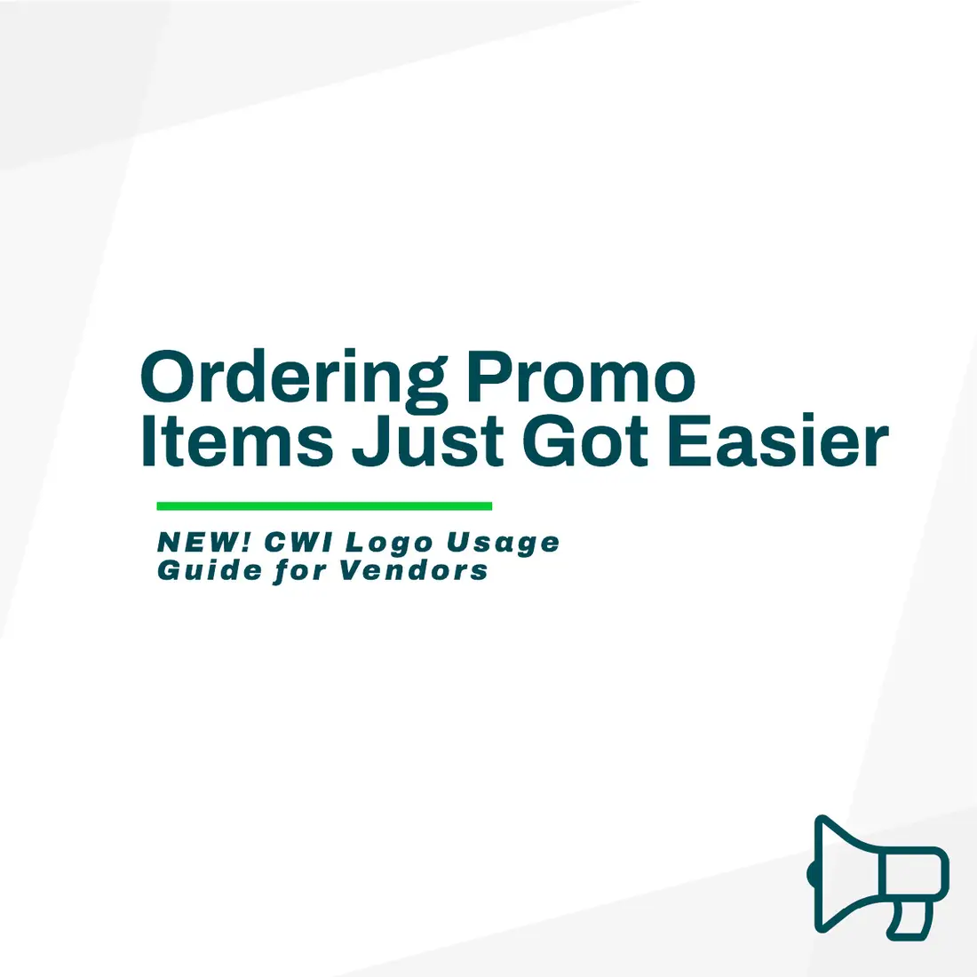 A graphic that says "Ordering Promo Items Just Got Easier"