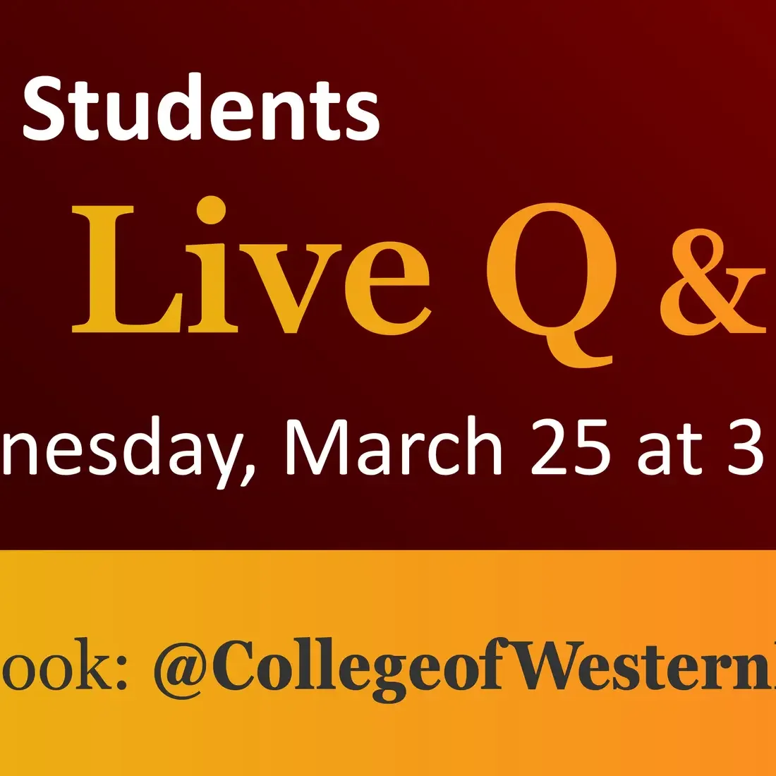 CWI Students Live Q&A Wednesday, March 25 @ 3 p.m. on Facebook @collegeofwesternidaho