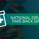National Drug Take Back Day