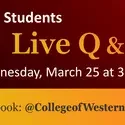 CWI Students Live Q&A Wednesday, March 25 @ 3 p.m. on Facebook @collegeofwesternidaho