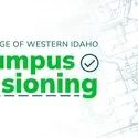College of Western Idaho Campus Visioning