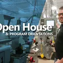 Open House & Program Orientations post card with male student in machine lab.