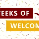 Weeks of Welcome